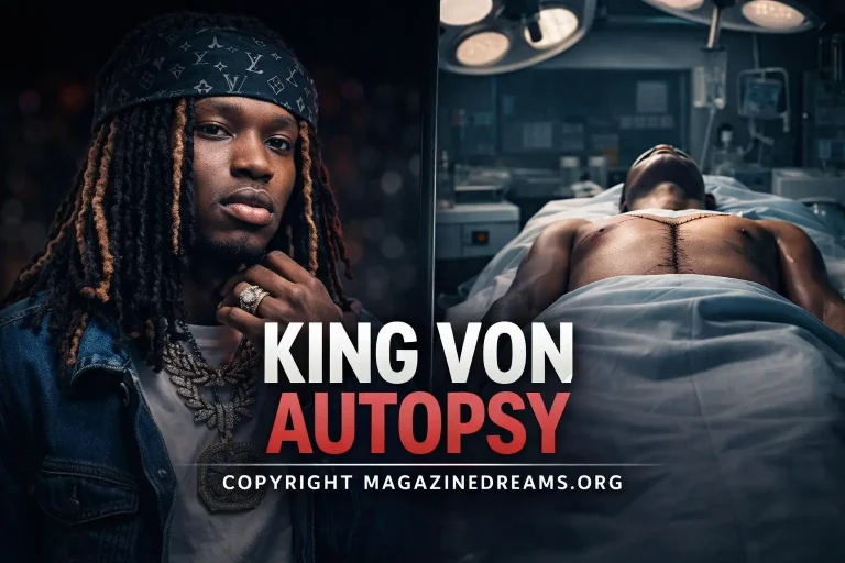 Unveiling the Facts Surrounding the King Von Autopsy